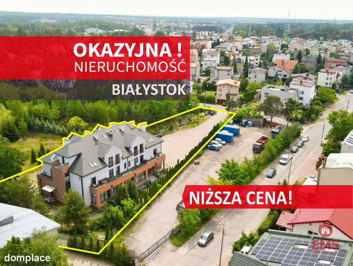 Atrakcyjna nieruchomość  Białystok